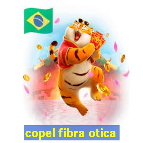 copel fibra otica